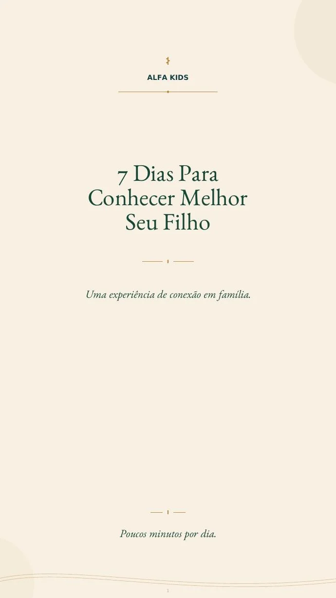 7 Dias Para Conhecer Melhor Seu Filho | Alfa Kids